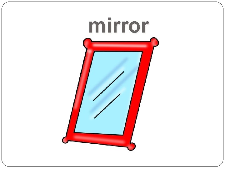 mirror 