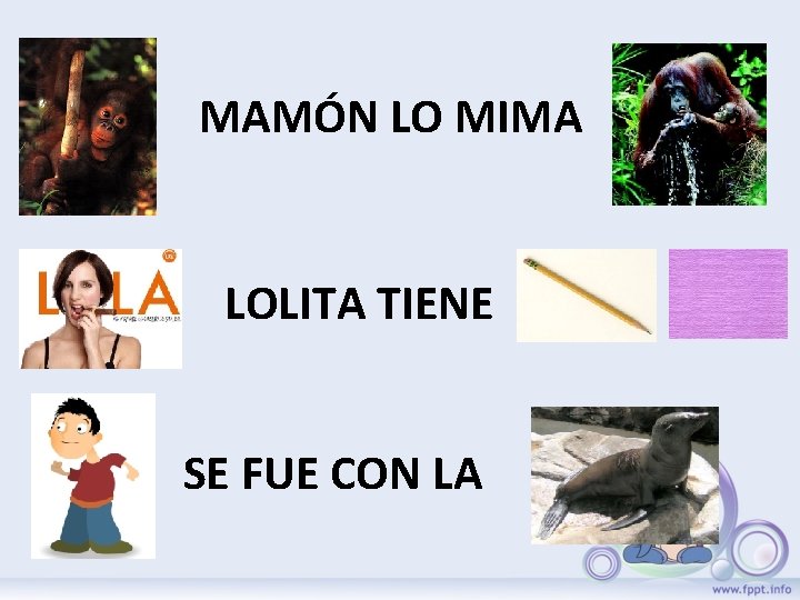 MAMÓN LO MIMA LOLITA TIENE SE FUE CON LA 