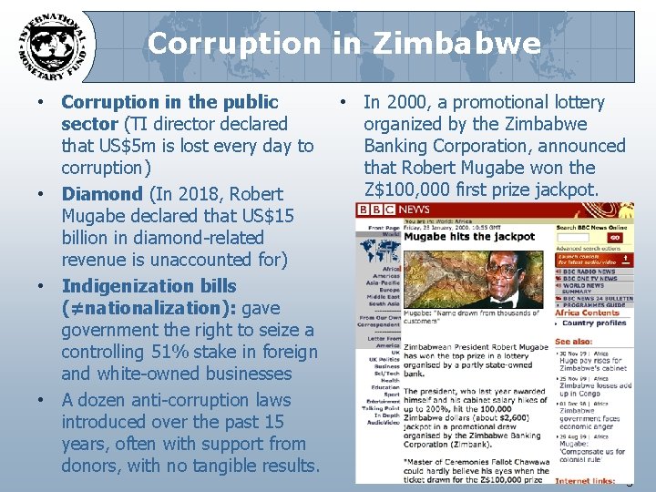Corruption in Zimbabwe • In 2000, a promotional lottery • Corruption in the public