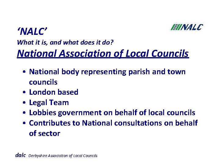  ‘NALC’ What it is, and what does it do? National Association of Local