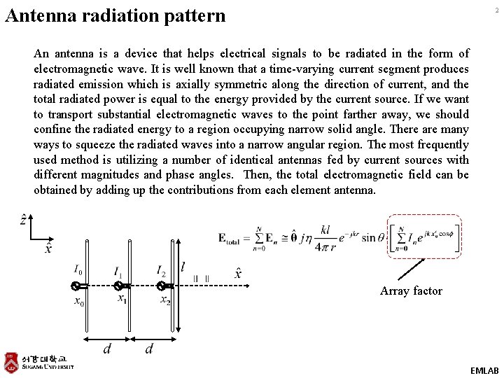 Antenna radiation pattern 2 An antenna is a device that helps electrical signals to