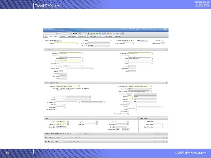 Tivoli Software 18 © 2007 IBM Corporation 