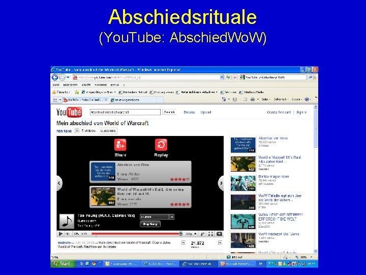 Abschiedsrituale (You. Tube: Abschied. Wo. W) 