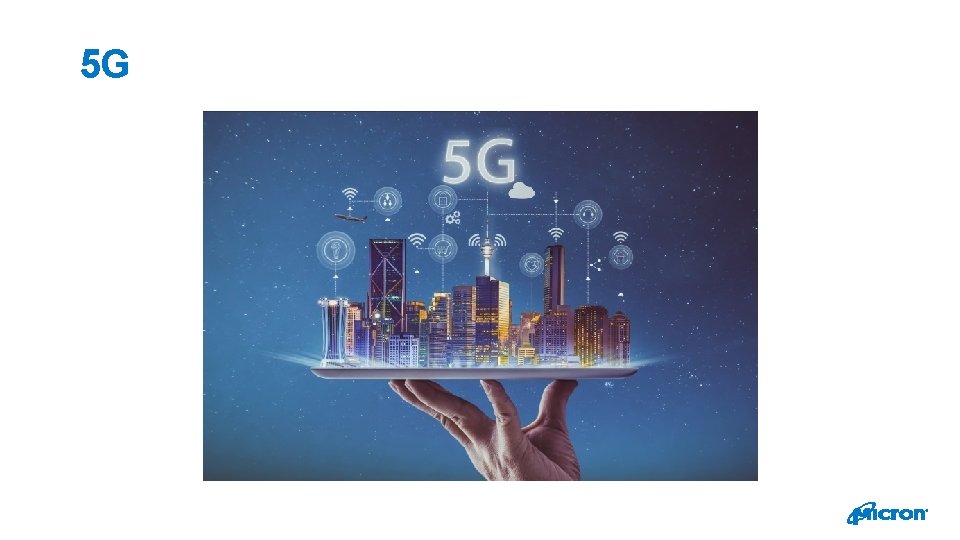 5 G 