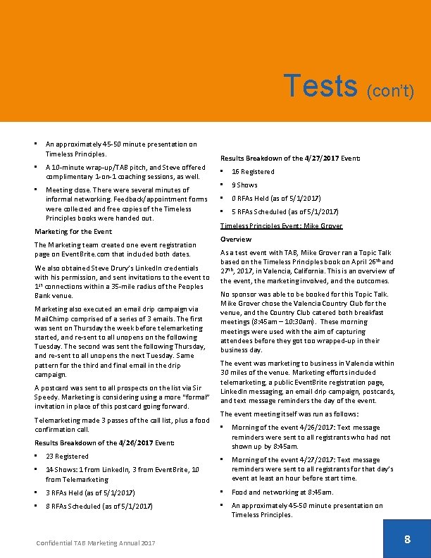 Tests (con’t) • An approximately 45 -50 minute presentation on Timeless Principles. • A