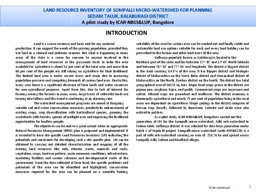 LAND RESOURCE INVENTORY OF SOMPALLI MICRO-WATERSHED FOR PLANNING SEDAM TALUK, KALABURAGI DISTRICT A pilot
