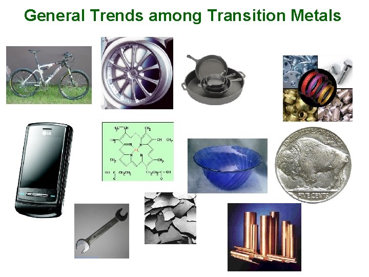 General Trends among Transition Metals 