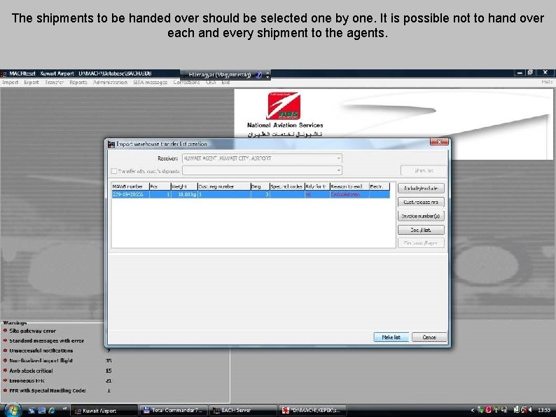 The shipments to be handed over should be selected one by one. It is