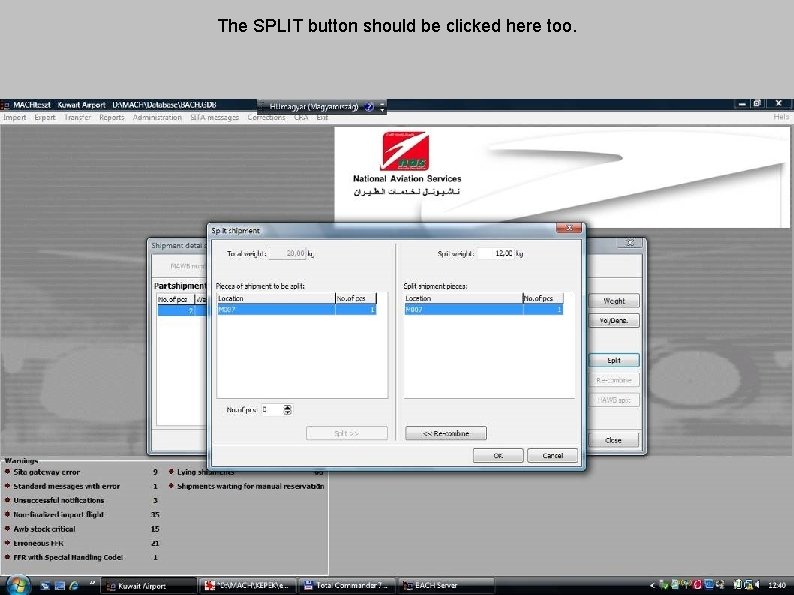 The SPLIT button should be clicked here too. 