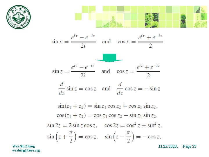 Wei-Shi Zheng wszheng@ieee. org 11/25/2020, Page 32 