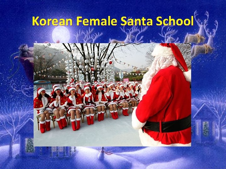Korean Female Santa School 