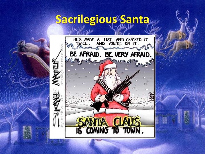 Sacrilegious Santa 