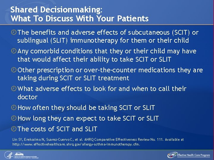 Shared Decisionmaking: What To Discuss With Your Patients The benefits and adverse effects of