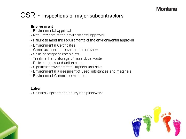 CSR - Inspections of major subcontractors Environment - Environmental approval - Requirements of the