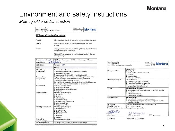 Environment and safety instructions Miljø og sikkerhedsinstruktion 9 