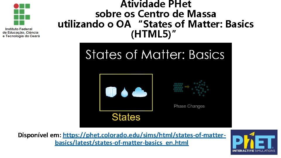 Atividade PHet sobre os Centro de Massa utilizando o OA “States of Matter: Basics