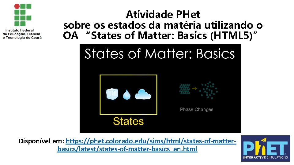 Atividade PHet sobre os estados da matéria utilizando o OA “States of Matter: Basics