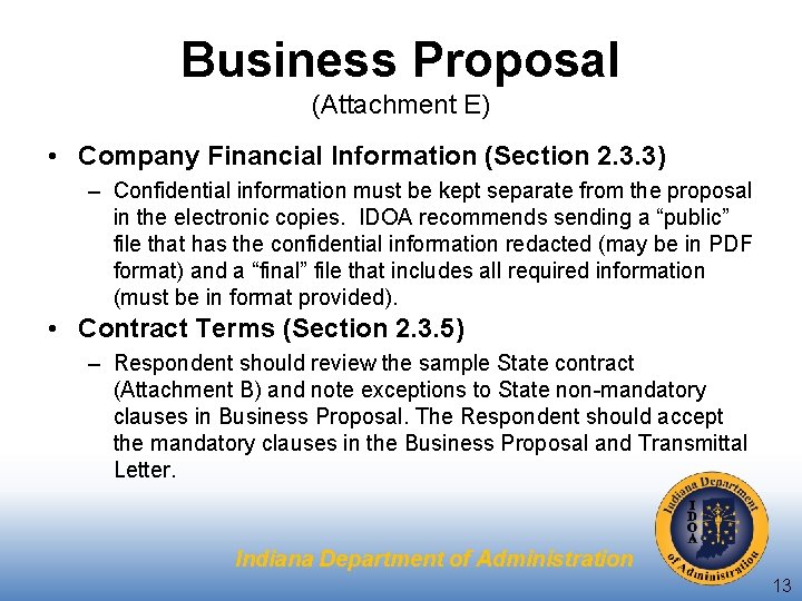 Business Proposal (Attachment E) • Company Financial Information (Section 2. 3. 3) – Confidential