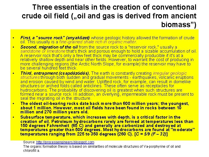 Three essentials in the creation of conventional crude oil field („oil and gas is