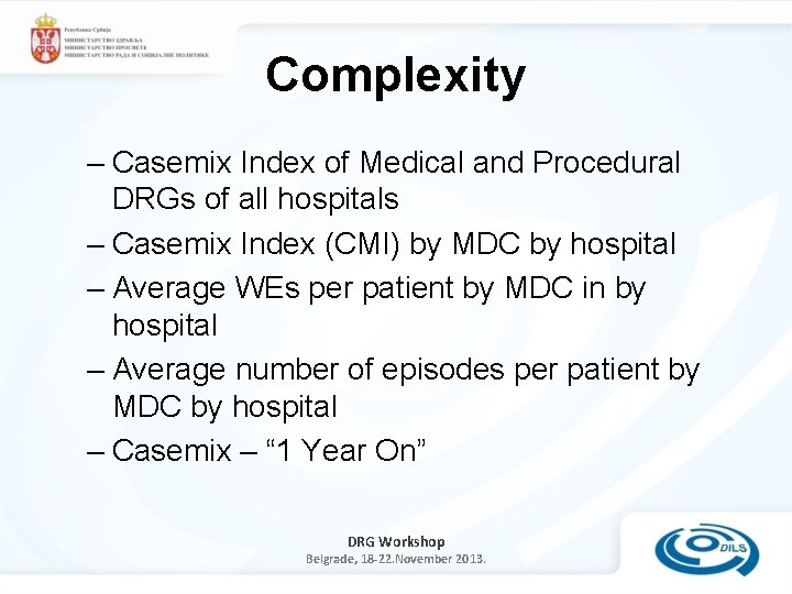 Complexity – Casemix Index of Medical and Procedural DRGs of all hospitals – Casemix