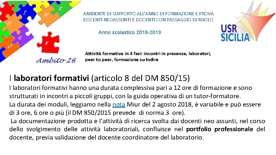 AMBIENTE DI SUPPORTO ALL'ANNO DI FORMAZIONE E PROVA DOCENTI NEOASSUNTI E DOCENTI CON PASSAGGIO