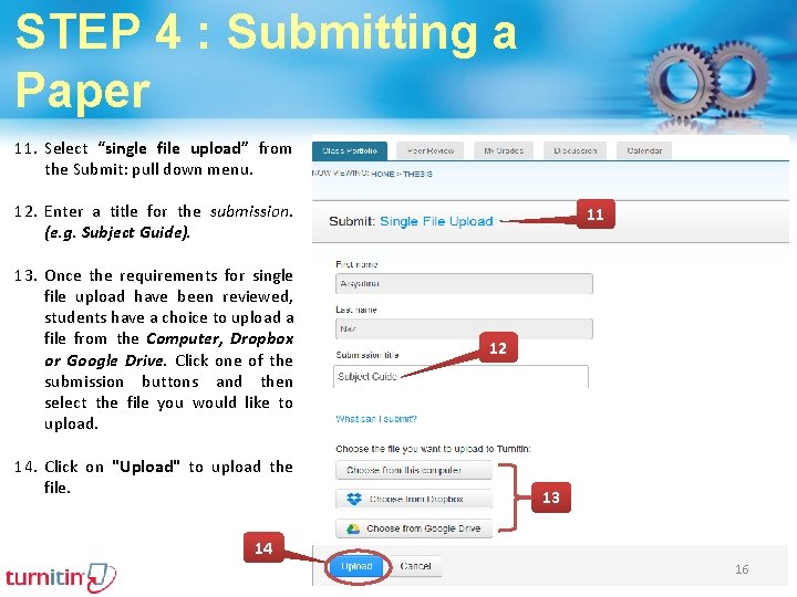 STEP 4 : Submitting a Paper 11. Select “single file upload” from the Submit: