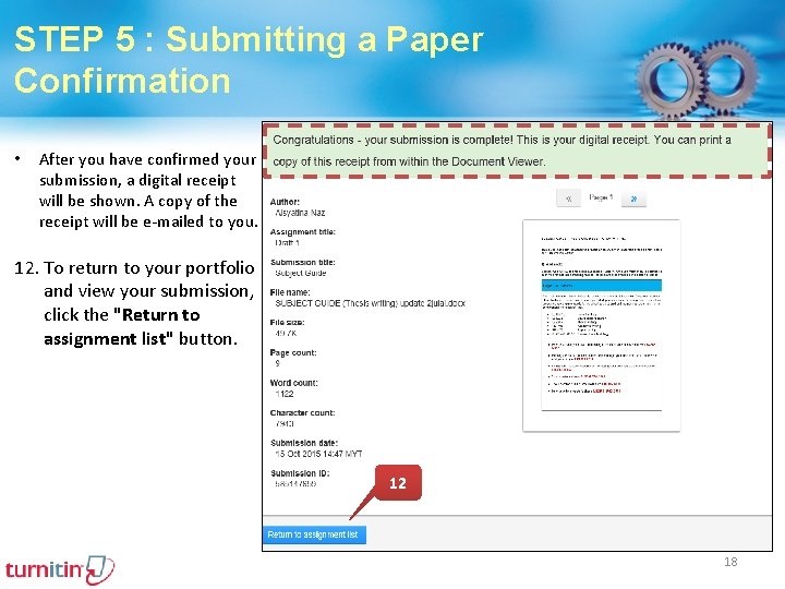 STEP 5 : Submitting a Paper Confirmation • After you have confirmed your submission,
