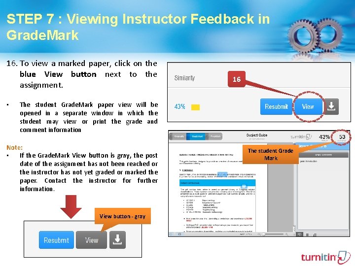 STEP 7 : Viewing Instructor Feedback in Grade. Mark 16. To view a marked
