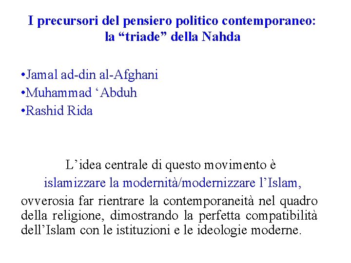 I precursori del pensiero politico contemporaneo: la “triade” della Nahda • Jamal ad-din al-Afghani