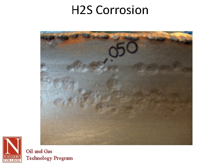 H 2 S Corrosion Oil and Gas Technology Program 
