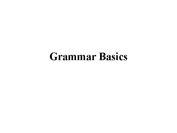 Grammar Basics 