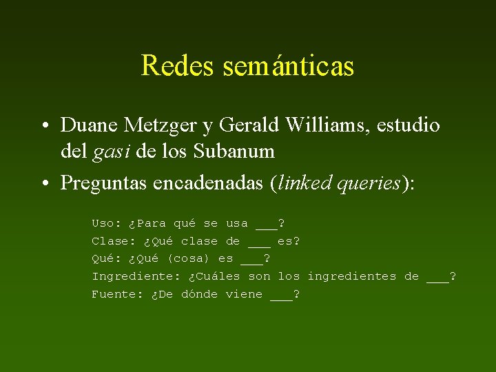 Redes semánticas • Duane Metzger y Gerald Williams, estudio del gasi de los Subanum