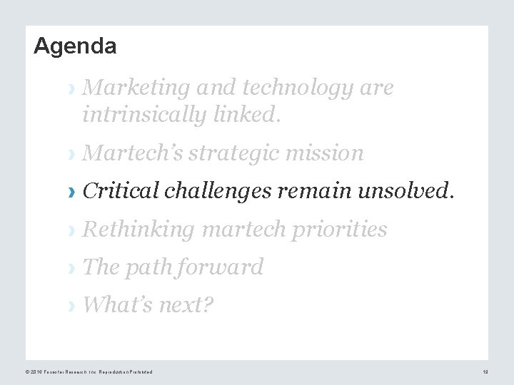 Agenda › Marketing and technology are intrinsically linked. › Martech’s strategic mission › Critical