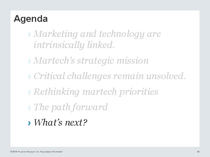 Agenda › Marketing and technology are intrinsically linked. › Martech’s strategic mission › Critical