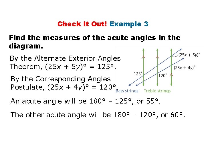 Check It Out! Example 3 Find the measures of the acute angles in the