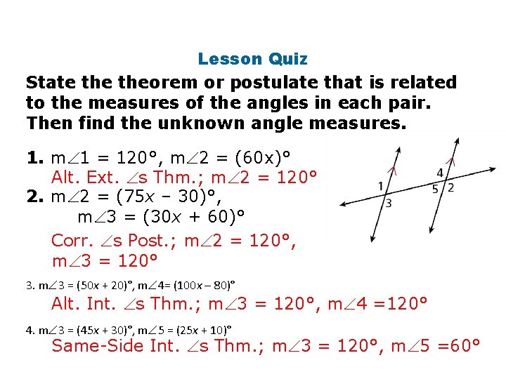 Lesson Quiz State theorem or postulate that is related to the measures of the