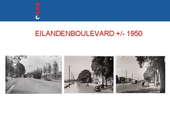 EILANDENBOULEVARD +/- 1950 