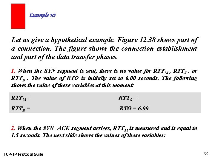 Example 10 Let us give a hypothetical example. Figure 12. 38 shows part of