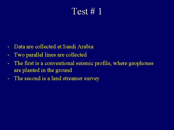 Test # 1 - Data are collected at Saudi Arabia - Two parallel lines