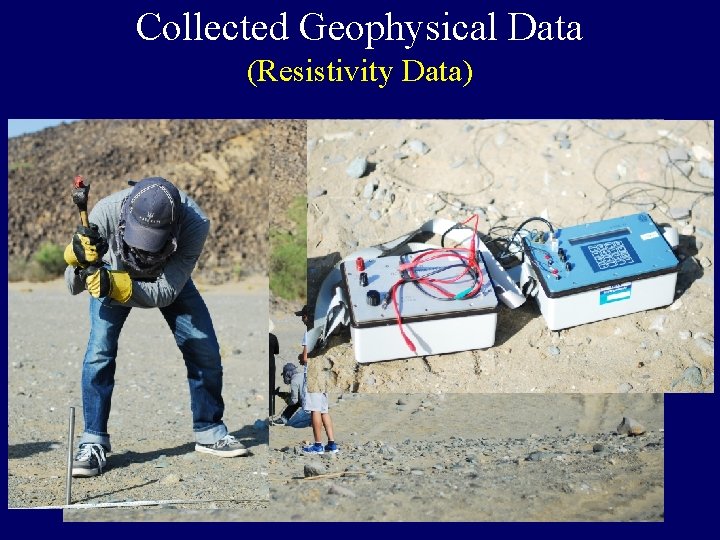 Collected Geophysical Data (Resistivity Data) 