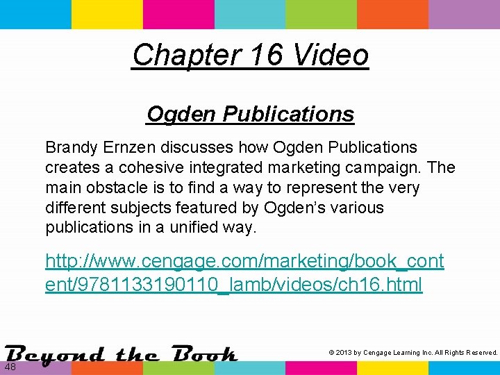 Chapter 16 Video Ogden Publications Brandy Ernzen discusses how Ogden Publications creates a cohesive