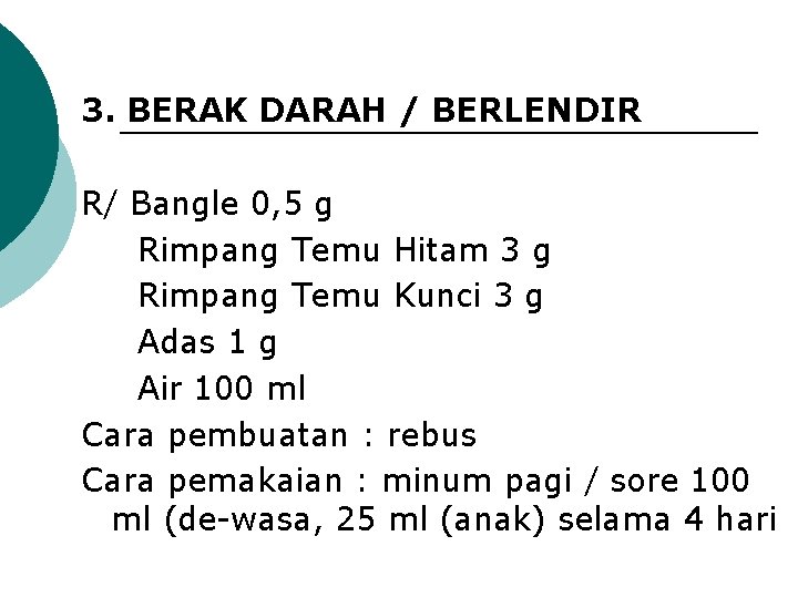 3. BERAK DARAH / BERLENDIR R/ Bangle 0, 5 g Rimpang Temu Hitam 3