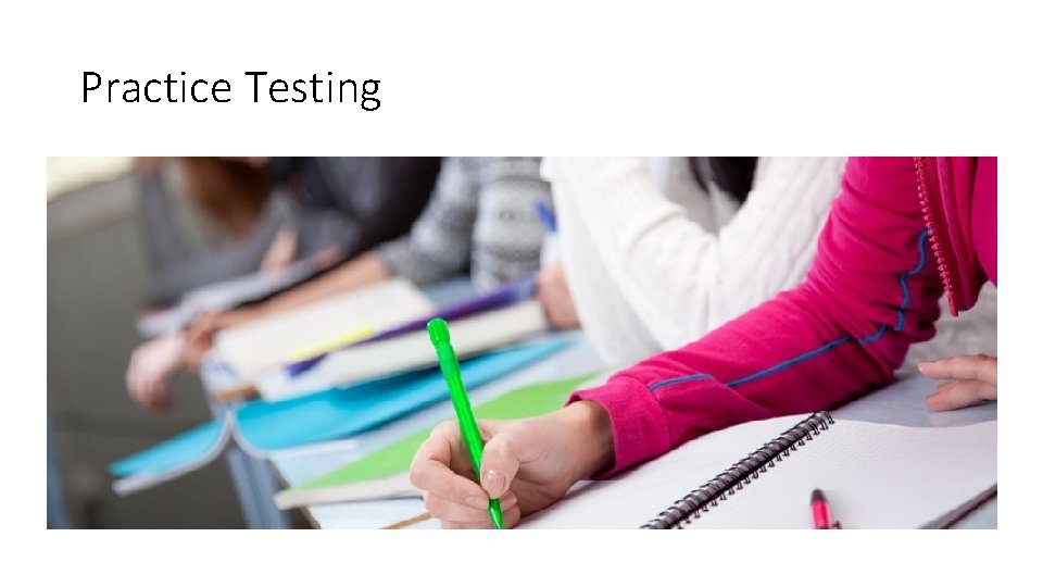Practice Testing 