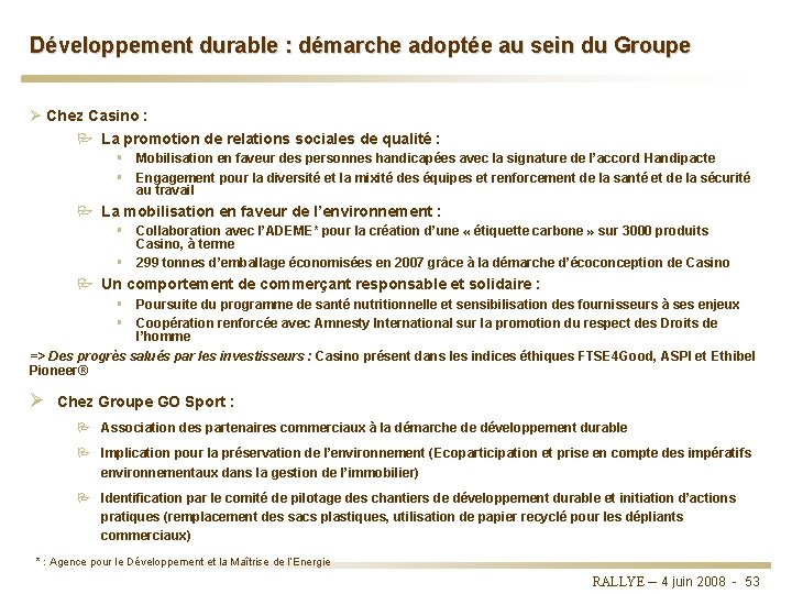 Développement durable : démarche adoptée au sein du Groupe Ø Chez Casino : P