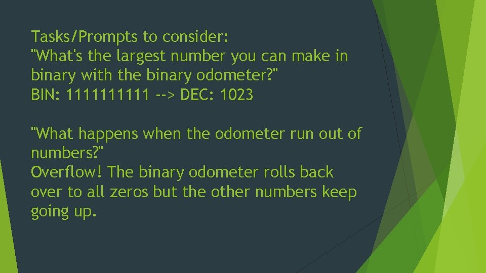 Tasks/Prompts to consider: "What's the largest number you can make in binary with the Tasks/Prompts to consider: "What's the largest number you can make in binary with the