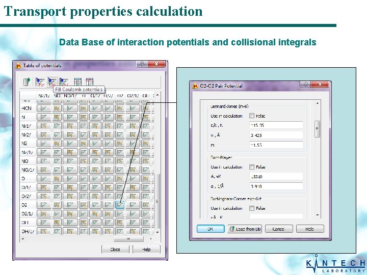 Transport properties calculation Data Base of interaction potentials and collisional integrals 