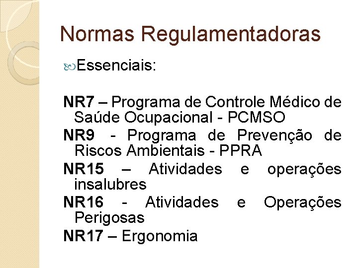 Normas Regulamentadoras Essenciais: NR 7 – Programa de Controle Médico de Saúde Ocupacional -