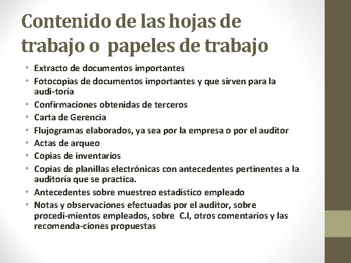 Contenido de las hojas de trabajo o papeles de trabajo • Extracto de documentos