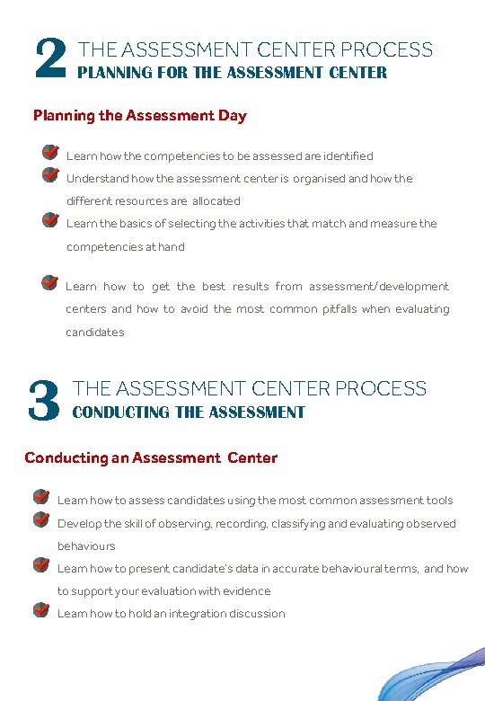 2 THE ASSESSMENT CENTER PROCESS PLANNING FOR THE ASSESSMENT CENTER Planning the Assessment Day