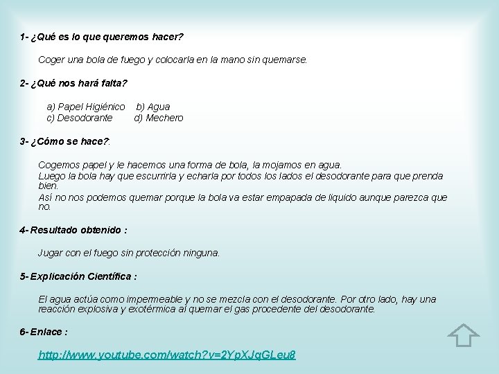 1 - ¿Qué es lo queremos hacer? Coger una bola de fuego y colocarla